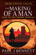 Mercerian Tales: The Making of a Man (Heir to the Crown)