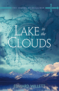 Lake in the Clouds (The Shards of Excalibur)