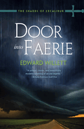 Door into Faerie (The Shards of Excalibur)