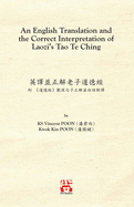 An English Translation and the Correct Interpretation of Laozi's Tao Te Ching ... 5299;├ñ┬╕┬ª├ºΓäó┬╜├¿┬⌐┬▒├Ñ┬░┬ì├¿┬¡┬»