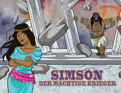 Simson der M├â┬ñchtige Krieger (Verteidiger Des Glaubens) (German Edition)