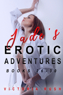 Jade's Erotic Adventures: Books 26 - 30 (Lesbian Bisexual Voyeur Erotica) (Lesbian Erotica)