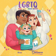 LGBTQ Kids Coloring Book: For Kids Ages 4-8, 9-12 (Young Dreamers Press Kids Coloring Books)