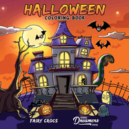 Halloween Coloring Book: For Kids Ages 4-8, 9-12 (Young Dreamers Press Kids Coloring Books)