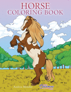 Horse Coloring Book: For Kids Ages 9-12 (Young Dreamers Coloring Books)