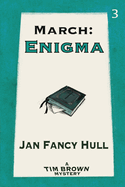March - Enigma (Tim Brown Mysteries)