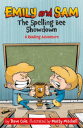 The Spelling Bee Showdown (Emily and Sam)