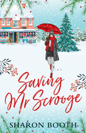 Saving Mr Scrooge (Moorland Heroes)