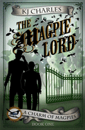 The Magpie Lord (A Charm of Magpies) (Volume 1)