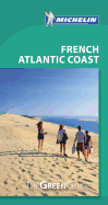 Michelin Green Guide French Atlantic Coast: Travel Guide (Green Guide/Michelin)