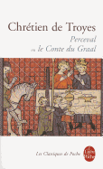 Perceval Ou le Conte Du Graal (Le Livre de Poche) (French Edition)