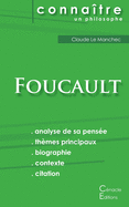 Comprendre Michel Foucault (analyse complÃ¨te de sa pensÃ©e) (French Edition)