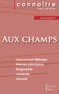 Fiche de lecture Aux champs de Maupassant (Analyse litt├â┬⌐raire de r├â┬⌐f├â┬⌐rence et r├â┬⌐sum├â┬⌐ complet) (French Edition)