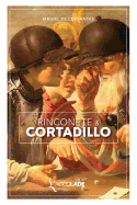 Rincon├â┬¿te et Cortadillo: bilingue espagnol/fran├â┬ºais (+ lecture audio int├â┬⌐gr├â┬⌐e) (French Edition)