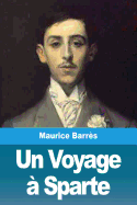 Un Voyage ├â┬á Sparte (French Edition)
