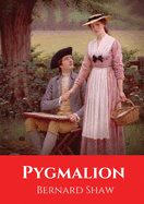 Pygmalion: A play by George Bernard Shaw, named after a Greek mythological figure. It was first presented on stage to the public in 1913.