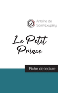 Le Petit Prince de Saint-Exup├â┬⌐ry (fiche de lecture et analyse compl├â┬¿te de l'oeuvre) (French Edition)