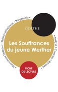 Fiche de lecture Les Souffrances du jeune Werther (├âΓÇ░tude int├â┬⌐grale) (French Edition)