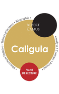 Fiche de lecture Caligula (├âΓÇ░tude int├â┬⌐grale) (French Edition)