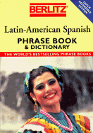 Berlitz Latin-American Spanish Phrase Book & Dict