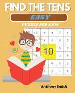 NEW! Find The Tens Puzzle For Kids - Easy Fun and Challenging Math Activity Book