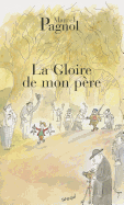 La Gloire de Mon P├â┬¿re (Fortunio) (French Edition)