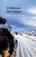 L'odyss├â┬⌐e des neiges (14/18) (French Edition)