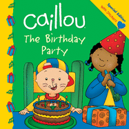 Caillou: The Birthday Party (Clubhouse)