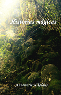 Historias m├â┬ígicas (Spanish Edition)