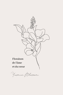 Floraison de l'├â┬óme et du c├àΓÇ£ur (French Edition)