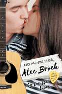 No More Lies, Alec Brock (The Alec Brock)