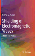 Shielding of Electromagnetic Waves: Theory and Practice