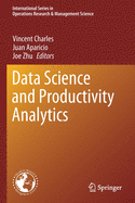 Data Science and Productivity Analytics (International Series in Operations Research & Management Science)