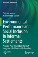Environmental Performance and Social Inclusion in Informal Settlements: A Favela Project Based on the IMM Integrated Modification Methodology (Research for Development)