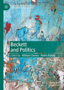 Beckett and Politics (New Directions in Irish and Irish American Literature)