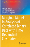 Marginal Models in Analysis of Correlated Binary Data with Time Dependent Covariates (Emerging Topics in Statistics and Biostatistics)