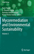 Mycoremediation and Environmental Sustainability: Volume 3 (Fungal Biology)