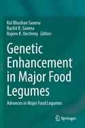 Genetic Enhancement in Major Food Legumes: Advances in Major Food Legumes