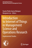 Introduction to Internet of Things in Management Science and Operations Research: Implemented Studies (International Series in Operations Research & Management Science, 311)