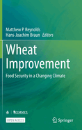 Wheat Improvement: Food Security in a Changing Climate