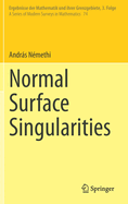 Normal Surface Singularities (Ergebnisse der Mathematik und ihrer Grenzgebiete. 3. Folge / A Series of Modern Surveys in Mathematics, 74)