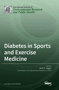 Diabetes in Sports and Exercise Medicine