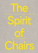 The Spirit of Chairs: The Chair Collection of Thierry Barbier-mueller