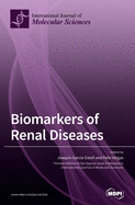 Biomarkers of Renal Diseases