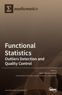 Functional Statistics: Outliers Detection and Quality Control