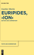 Euripides Ion (Texte Und Kommentare, 58)