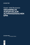 Gesammelte Aufs├â┬ñtze zur altfranz├â┬╢sischen Epik (De Gruyter Collection, 2) (German Edition)