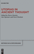 Utopias in Ancient Thought (Issn, 395)