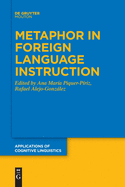 Metaphor in Foreign Language Instruction (Issn, 42)