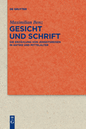 Gesicht und Schrift: Die Erz├â┬ñhlung von Jenseitsreisen in Antike und Mittelalter (Quellen Und Forschungen Zur Literatur- Und Kulturgeschichte) (German Edition)